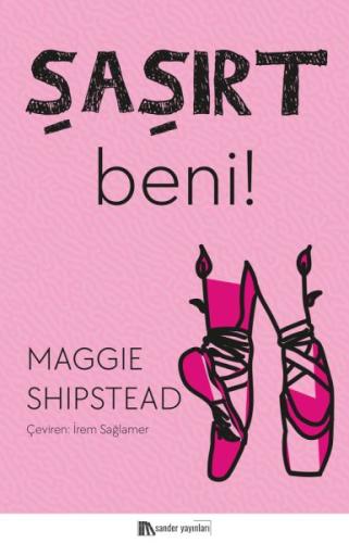 Şaşırt Beni! %15 indirimli Maggie Shipstead