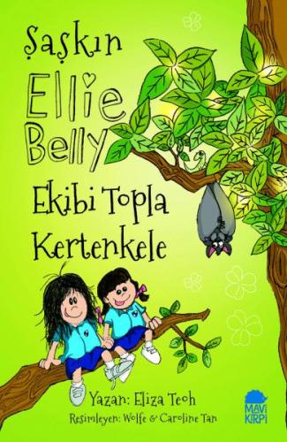 Şaşkın Ellie Belly- Ekibi Topla Kertenkele %20 indirimli Eliza Teoh