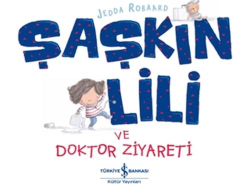 Şaşkın Lili ve Doktor Ziyareti %31 indirimli Jedda Robaard