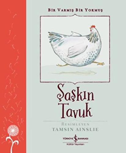 Şaşkın Tavuk - Bir Varmış Bir Yokmuş %31 indirimli Kolektif