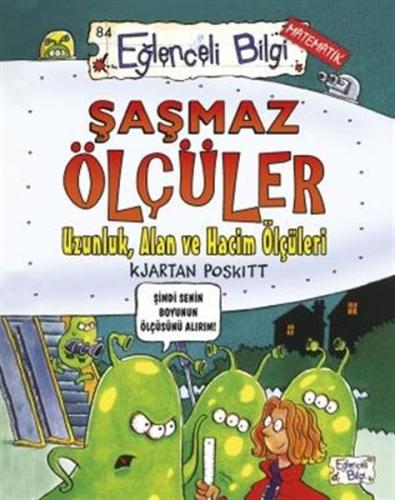 Şaşmaz Ölçüler - Eğlenceli Bilgi 84 %20 indirimli Kjartan Poskitt