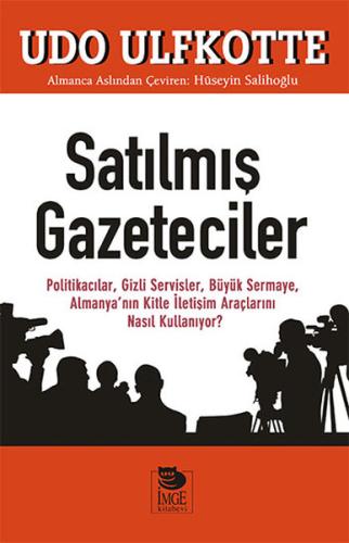 Satılmış Gazeteciler %10 indirimli Udo Ulfkotte