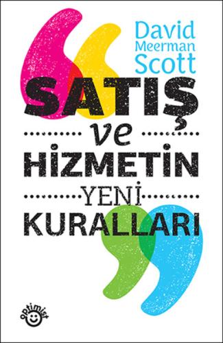 Satış ve Hizmetin Yeni Kuralları David Meerman Scott