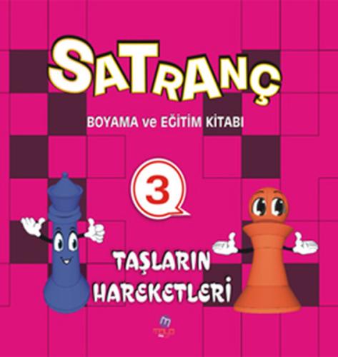 Satranç Boyama ve Eğitim Kitabı -3 / Taşların Hareketleri %18 indiriml