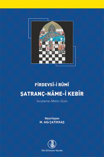 Satranç - Name-i Kebir Firdevsi-i Rumi