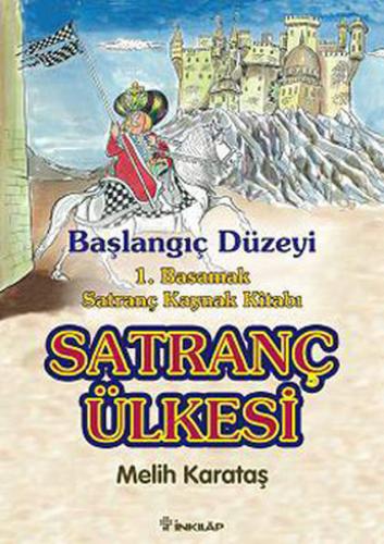 Satranç Ülkesi Başlangıç Düzeyi 1. Basamak Satranç Kaynak Kitabı %15 i