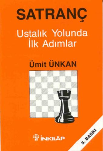 Satranç Ustalık Yolunda İlk Adımlar %15 indirimli Ümit Ünkan