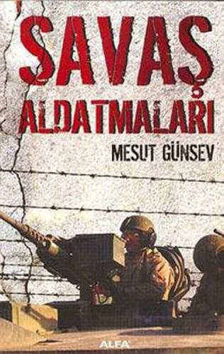 Savaş Aldatmaları %10 indirimli Mesut Günsev