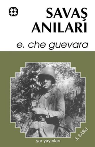 Savaş Anıları Ernesto Che Guevara