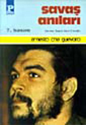 Savaş Anıları Ernesto Che Guevara