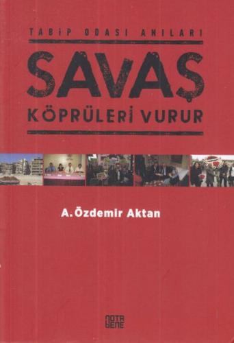 Savaş Köprüleri Vurur A. Özdemir Aktan