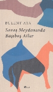 Savaş Meydanında Başıboş Atlar %17 indirimli Bülent Ata