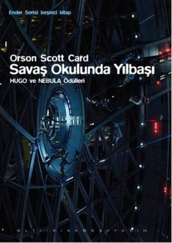 Savaş Okulunda Yılbaşı - Ender Serisi 5. Kitap Orson Scott Card