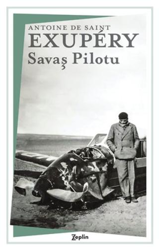 Savaş Pilotu Antoine De Saint-Exupery