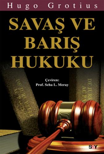 Savaş ve Barış Hukuku Hugo Grotius