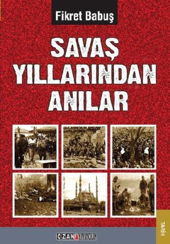 Savaş Yıllarından Anılar %16 indirimli Fikret Babuş