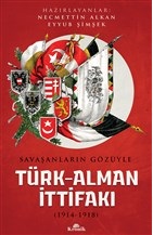 Savaşanların Gözüyle Türk-Alman İttifakı (1914-1918) %20 indirimli Nec