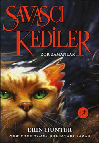 Savaşçı Kediler: Zor Zamanlar %10 indirimli Erin Hunter