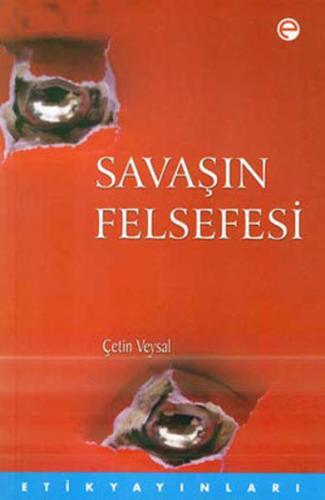 Savaşın Felsefesi Çetin Veysal