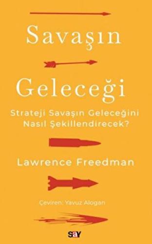 Savaşın Geleceği %14 indirimli Lawrence Freedman