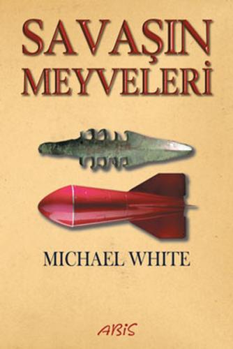 Savaşın Meyveleri %18 indirimli Michael White