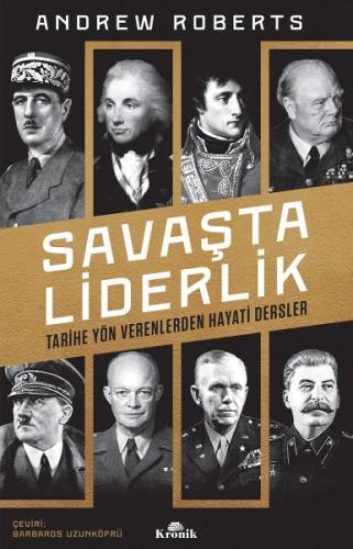 Savaşta Liderlik - Tarihe Yön Verenlerden Hayati Dersler %20 indirimli