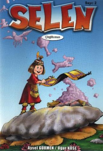 Sayı:2- Selen - Çizgi Roman Aysel Gürmen