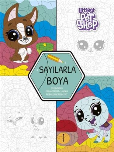 Sayılarla Boya - Littlest Pet Shop Kollektıf