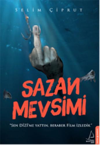 Sazan Mevsimi Selim Çiprut