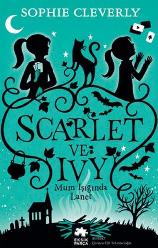 Scarlet ve Ivy 5 - Mum Işığında Lanet %20 indirimli Sophie Cleverly