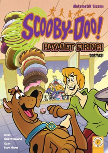 Scooby - Doo! - Hayalet Fırıncı Dosyası %10 indirimli Mark Weakland