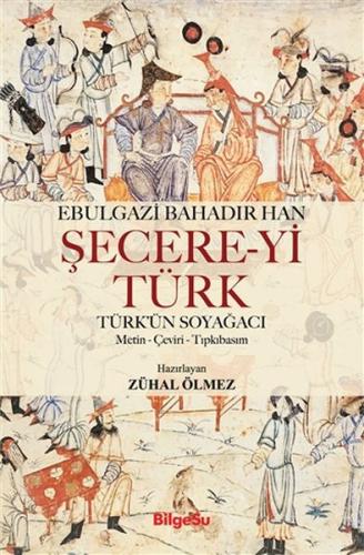 Şecere-yi Türk %10 indirimli Ebulgazi Bahadır Han