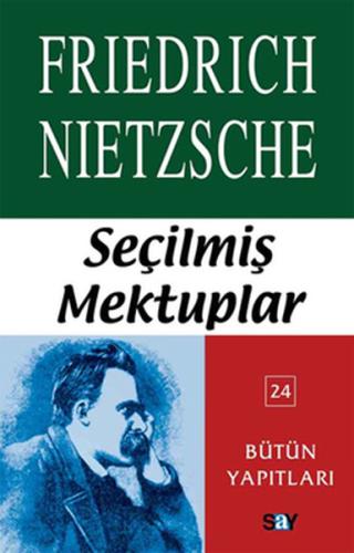 Seçilmiş Mektuplar %14 indirimli Friedrich Wilhelm Nietzsche