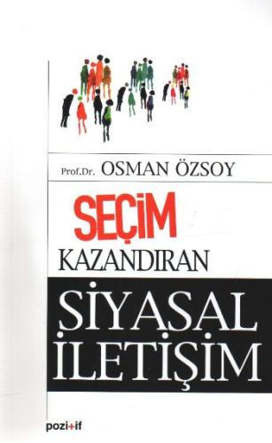 Seçim Kazandıran Siyasal İletişim %13 indirimli Osman Özsoy