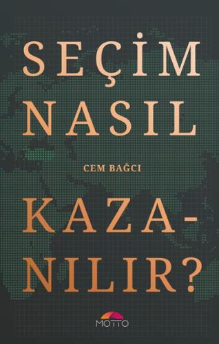 Seçim Nasıl Kazanılır? %20 indirimli Cem Bağcı