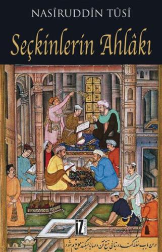 Seçkinlerin Ahlakı %15 indirimli Nasiruddin Tusi