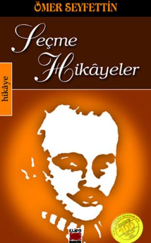 Seçme Hikayeler Ömer Seyfettin