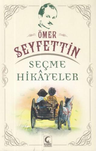 Seçme Hikayeler Ömer Seyfettin