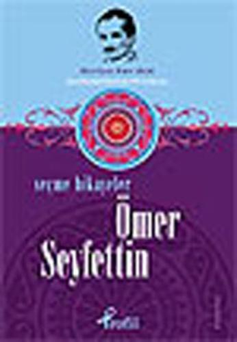 Seçme Öyküler Ömer Seyfettin %10 indirimli Ömer Seyfettin