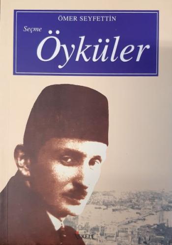 Seçme Öyküler / Ömer Seyfettin %30 indirimli Ömer Seyfettin