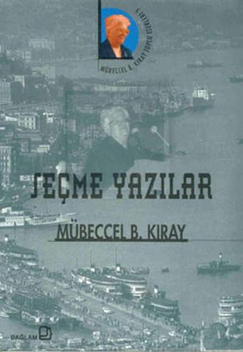 Seçme Yazılar Mübeccel B. Kıray