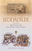 Şeddadiler 951-1199 - Orta Çağ'da Bir Kürt Hanedanı %14 indirimli Nevz