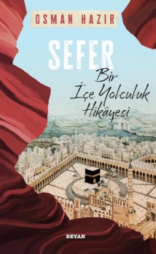 Sefer Bir İçe Yolculuk Hikayesi %18 indirimli Osman Hazır