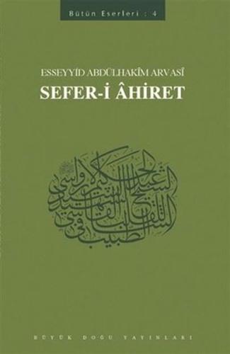 Sefer-i Ahiret Esseyyid Abdülhakim Arvasi