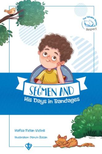 Seğmen And His Days İn Bandages (Seğmenle Sargılı Günler ) İngilizce %