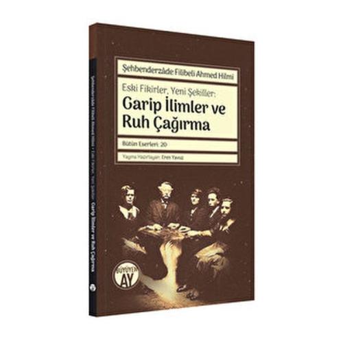 Şehbenderzade Filibeli Ahmed Hilmi - Eski Fikirler, Yeni Şekiller: Gar