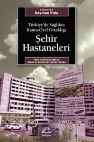 Şehir Hastaneleri %10 indirimli Kayıhan Pala