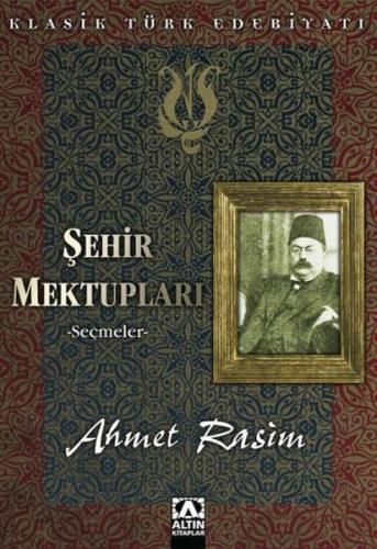 Şehir Mektupları -Seçmeler %10 indirimli Ahmet Rasim