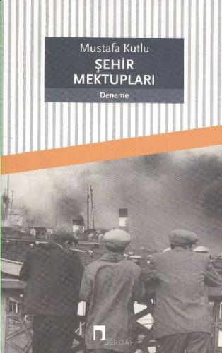 Şehir Mektupları %10 indirimli Mustafa Kutlu