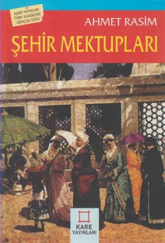 Şehir Mektupları Ahmet Rasim